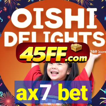 ax7 bet